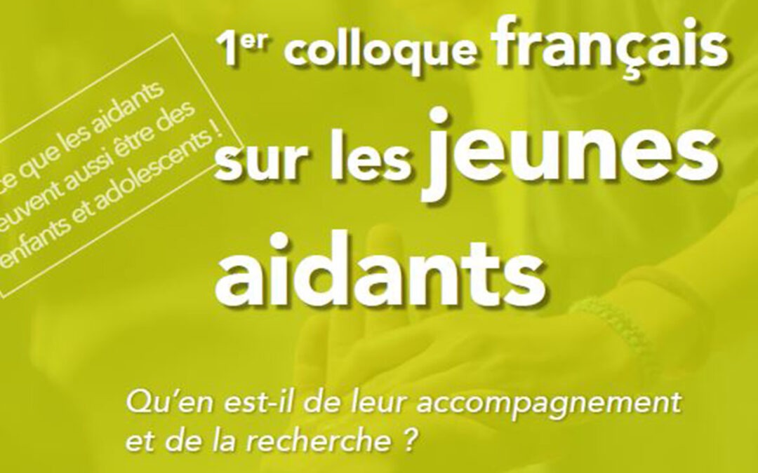 1er Colloque français sur les jeunes aidants