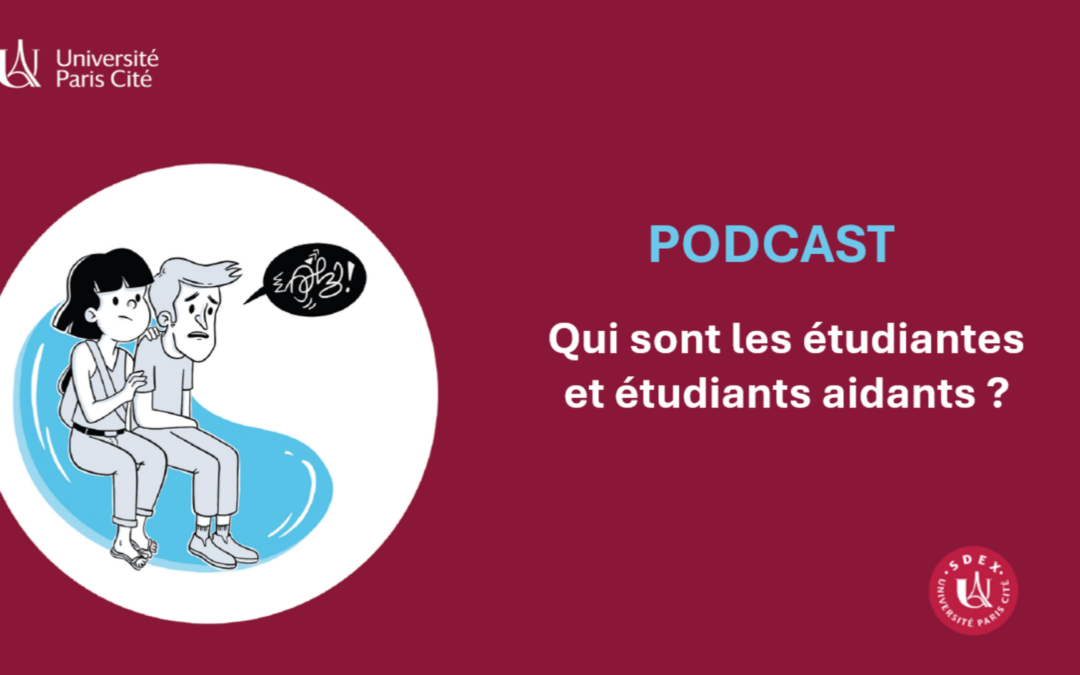 Podcast sur les étudiantes et étudiants aidants